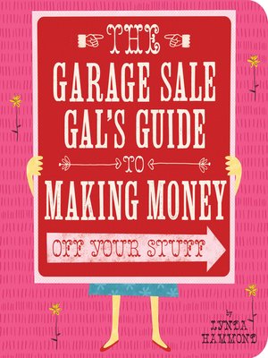cover image of Garage Sale Gal's Guide to Making Money